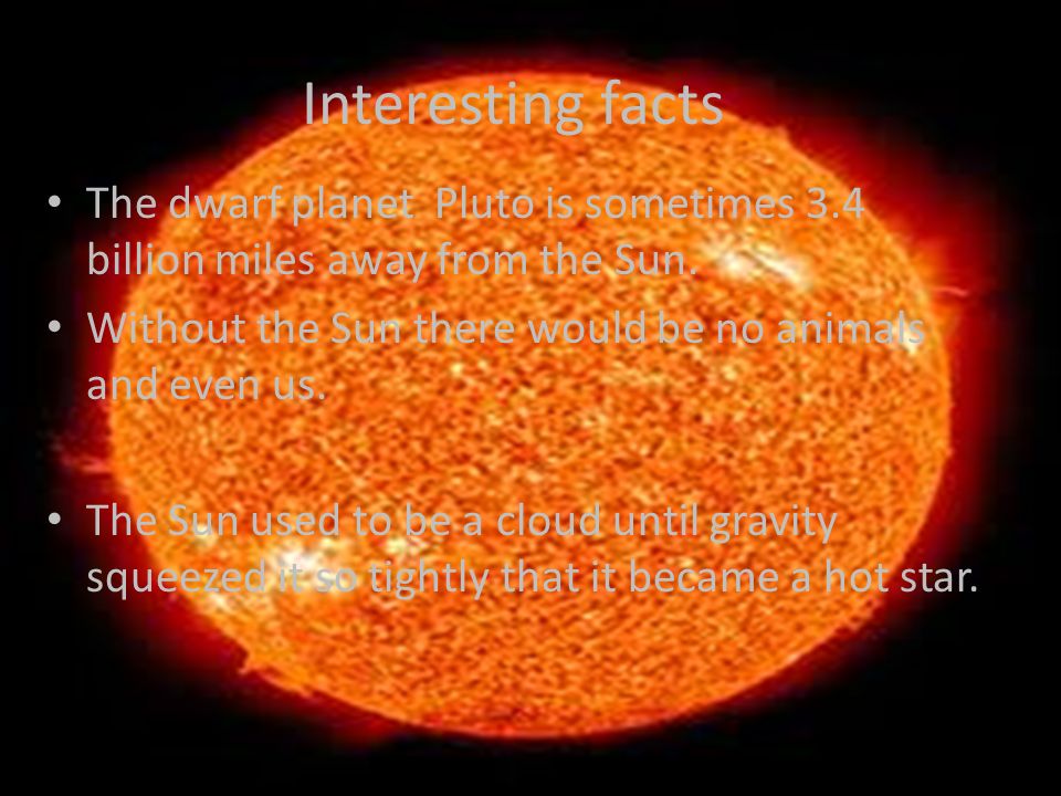 Some interesting facts about the Sun