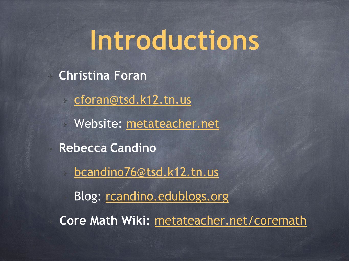 Common Core Mathematics Scope and Sequence State-wide Conference Christina  Foran and Rebecca Candino, TSD. - ppt download