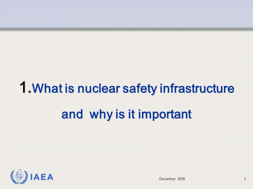 December What is nuclear safety infrastructure and why is it important