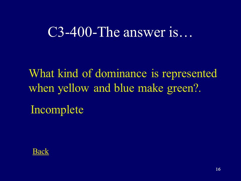 15 C3-300-The answer is… If a pea plant with RrYy is crossed with one that is RrYY, how many phenotypes are expected.