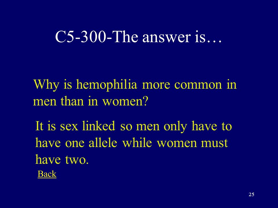 24 C5-200-The answer is… An organism’s gametes have ____ the number of chromosomes as body cells do.