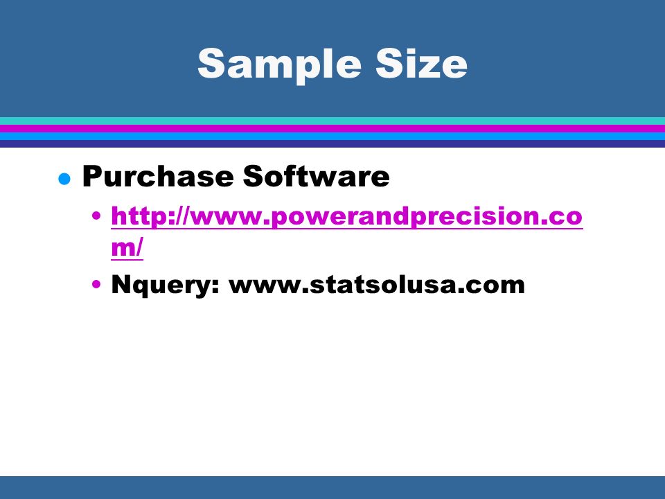 Sample Size l Purchase Software   m/  m/ Nquery: