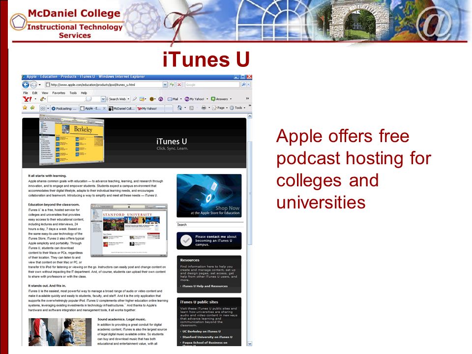 iTunes U Apple offers free podcast hosting for colleges and universities