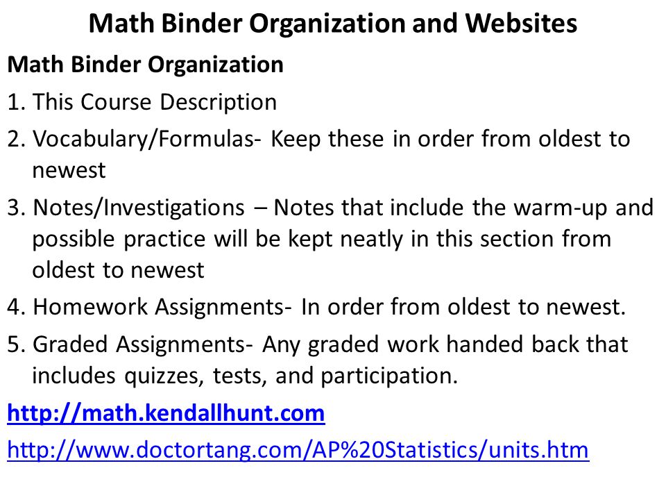 Math Binder Organization and Websites Math Binder Organization 1.