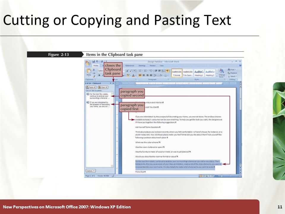 XP New Perspectives on Microsoft Office 2007: Windows XP Edition11 Cutting or Copying and Pasting Text