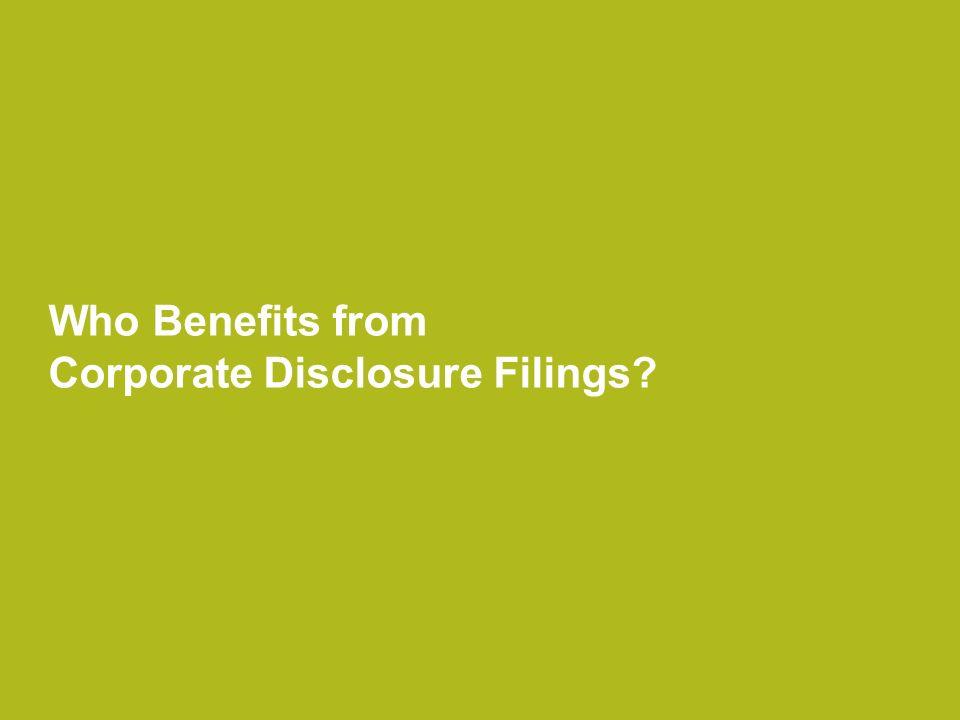 Who Benefits from Corporate Disclosure Filings