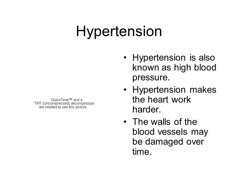 Hypertension Hypertension is also known as high blood pressure.