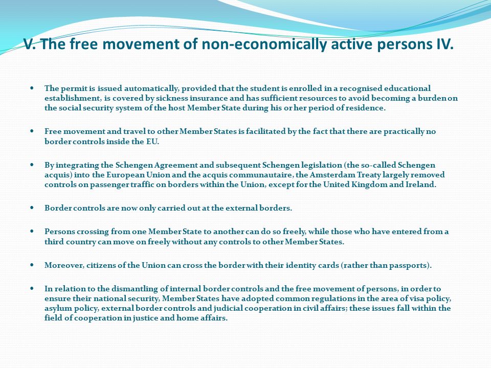 V. The free movement of non-economically active persons IV.