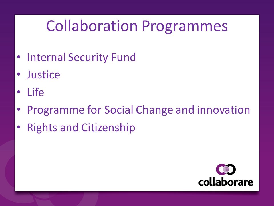 Collaboration Programmes Internal Security Fund Justice Life Programme for Social Change and innovation Rights and Citizenship