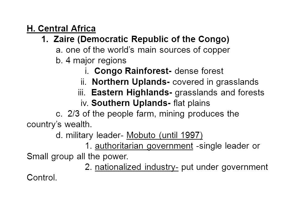 H. Central Africa 1. Zaire (Democratic Republic of the Congo) a.