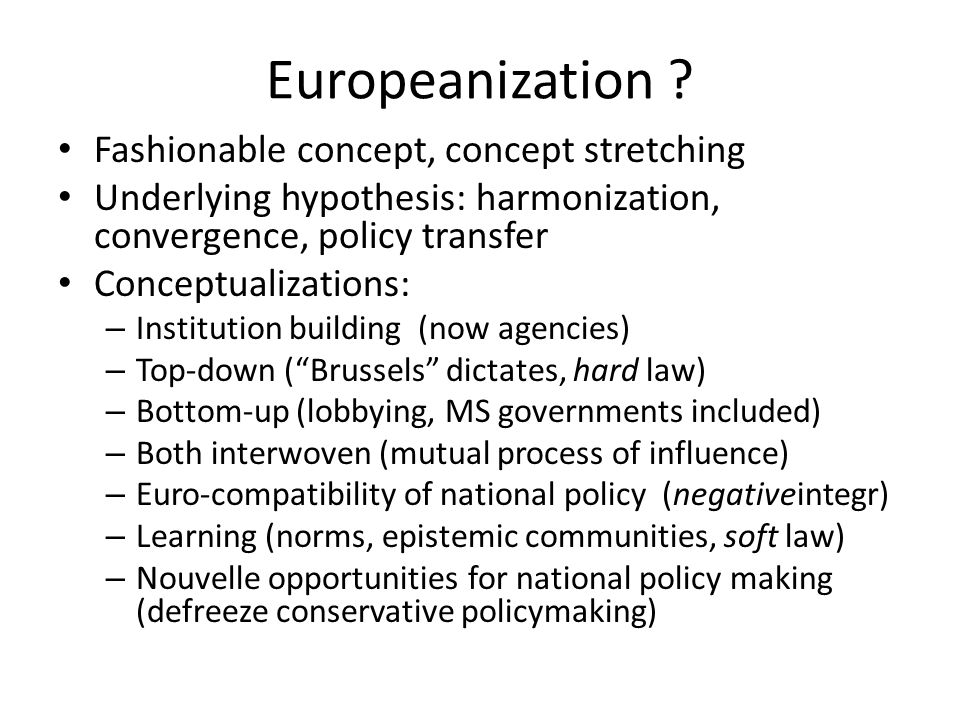 Europeanization .