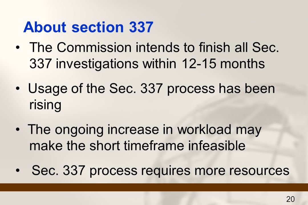 About section 337 The Commission intends to finish all Sec.