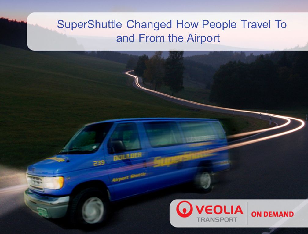 SuperShuttle Changed How People Travel To and From the Airport