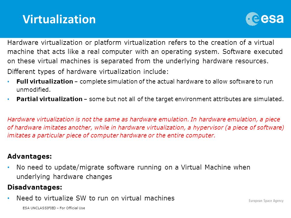 Hardware virtualization or platform virtualization refers to the creation of a virtual machine that acts like a real computer with an operating system.