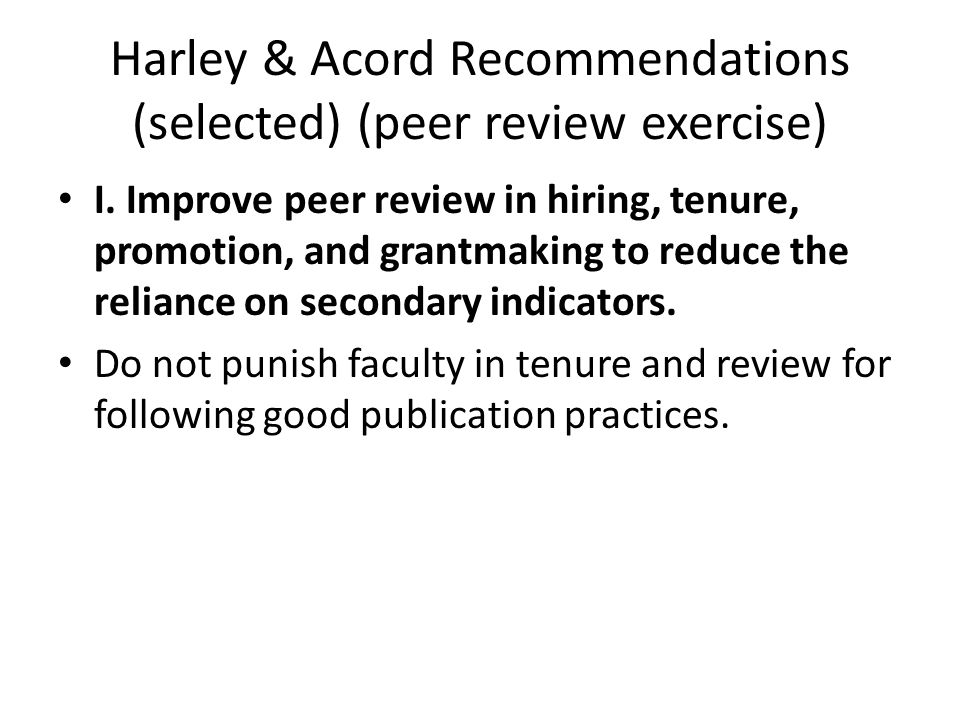 Harley & Acord Recommendations (selected) (peer review exercise) I.