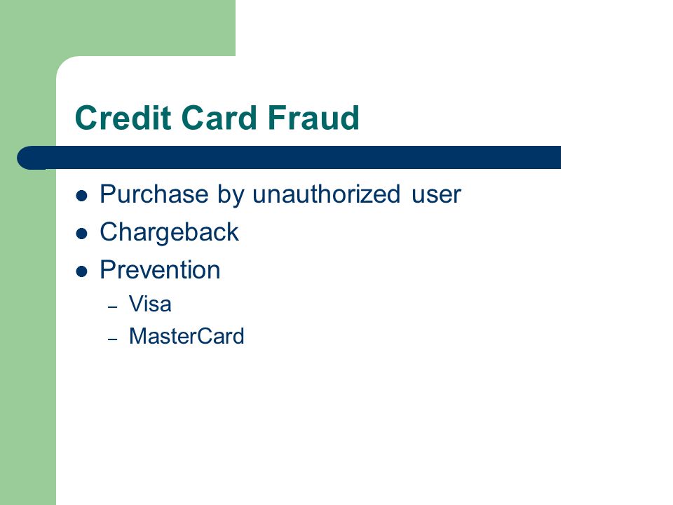 Credit Card Fraud Purchase by unauthorized user Chargeback Prevention – Visa – MasterCard