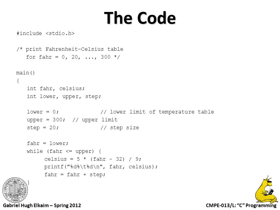 CMPE-013/L: “C” Programming Gabriel Hugh Elkaim – Spring 2012 CMPE