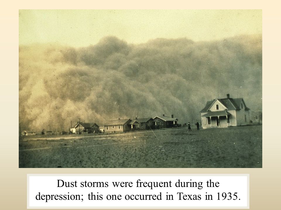 Dust storms were frequent during the depression; this one occurred in Texas in 1935.