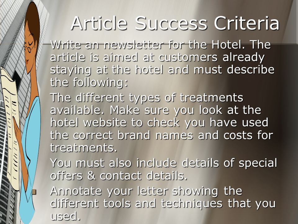 Article Success Criteria Write an newsletter for the Hotel.