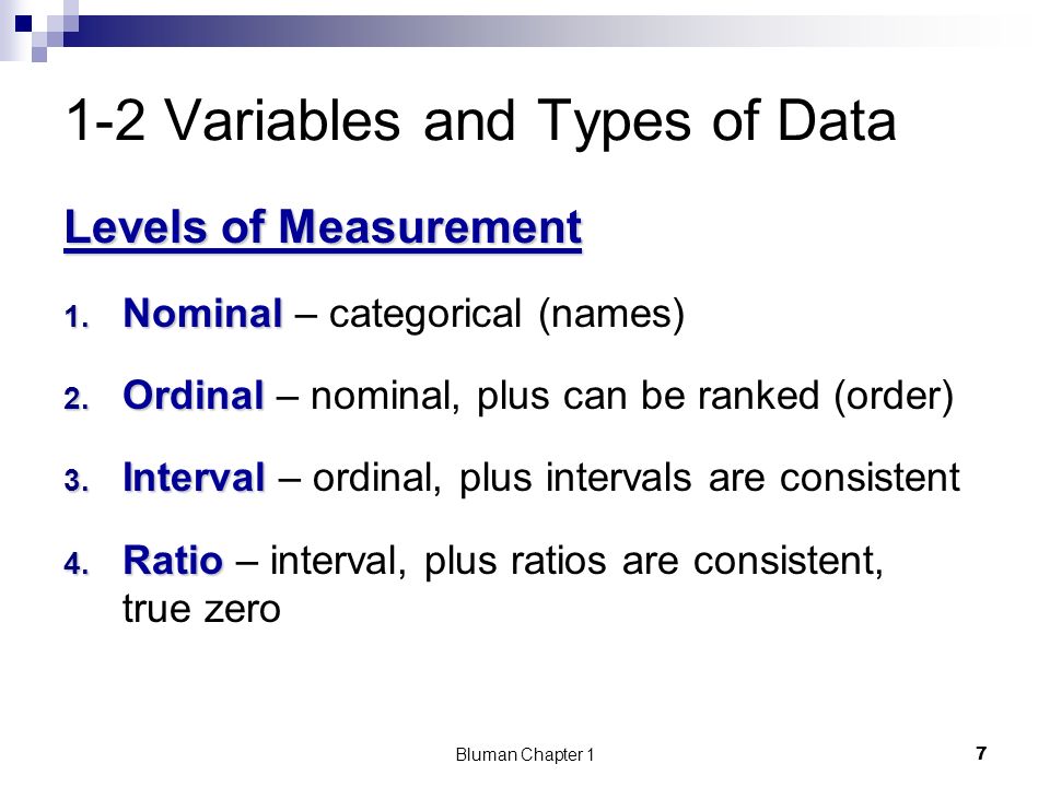 1-2 Variables and Types of Data Levels of Measurement 1.