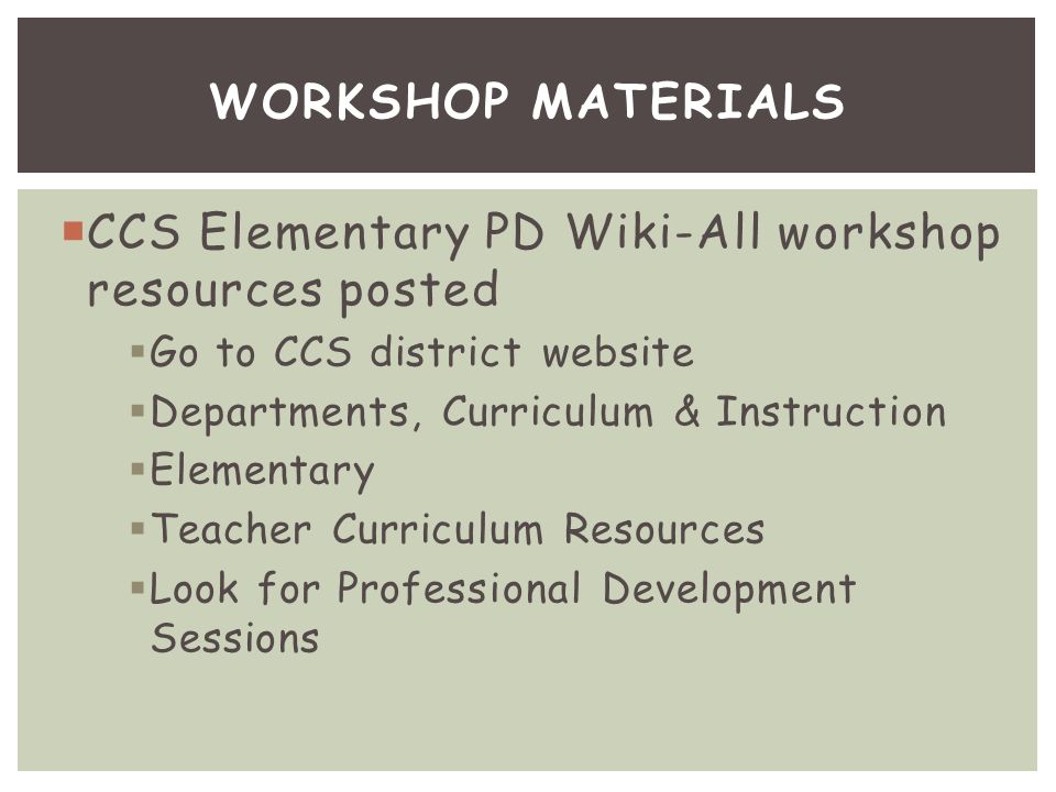 Presenter: Jennifer Jenkins BLENDED LEARNING.  CCS Elementary PD Wiki-All  workshop resources posted  Go to CCS district website  Departments,  Curriculum. - ppt download