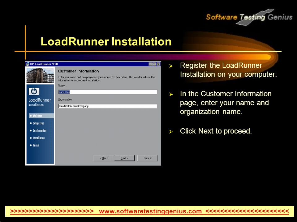 LoadRunner Installation  Register the LoadRunner Installation on your computer.