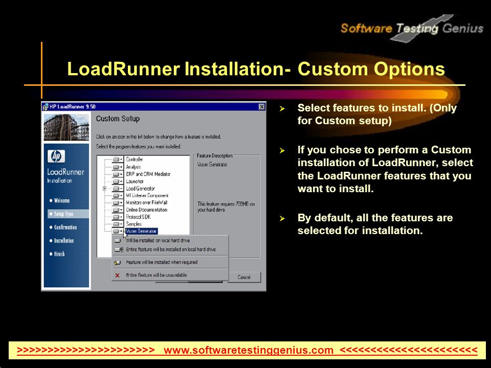 LoadRunner Installation- Custom Options  Select features to install.
