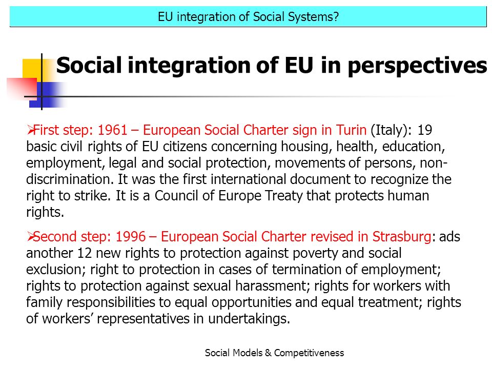 Social Models & Competitiveness EU integration of Social Systems.