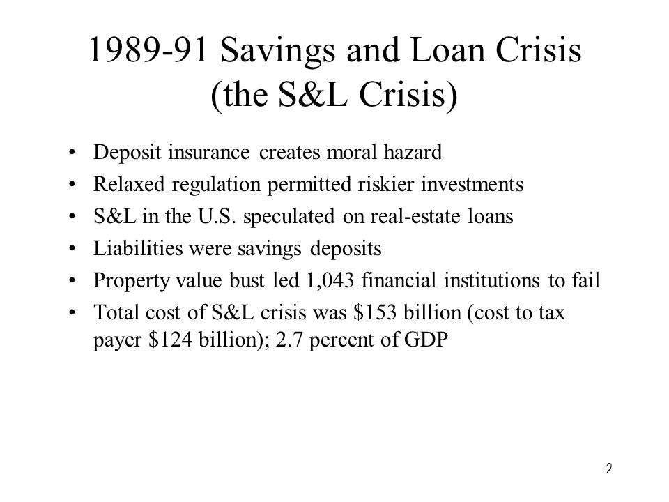1 Financial Crisis Addendum Savings And Loan Crisis The S L