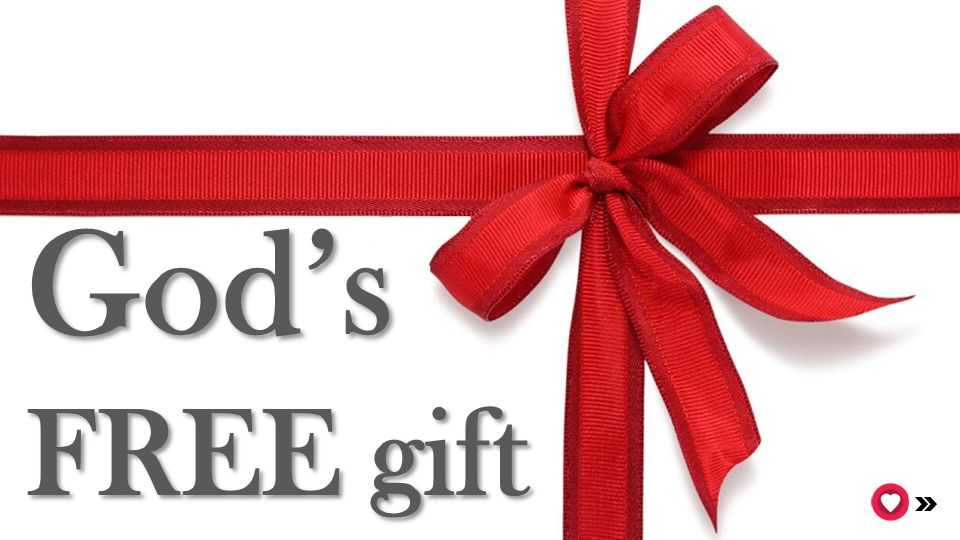 God’s FREE gift