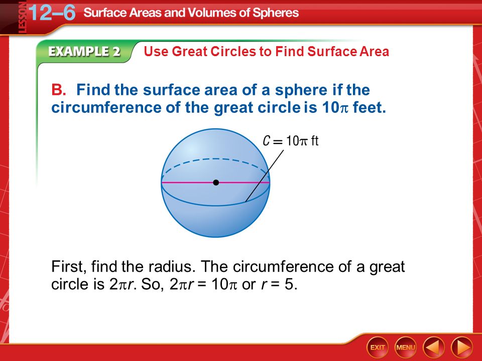 Example 2B Use Great Circles to Find Surface Area B.