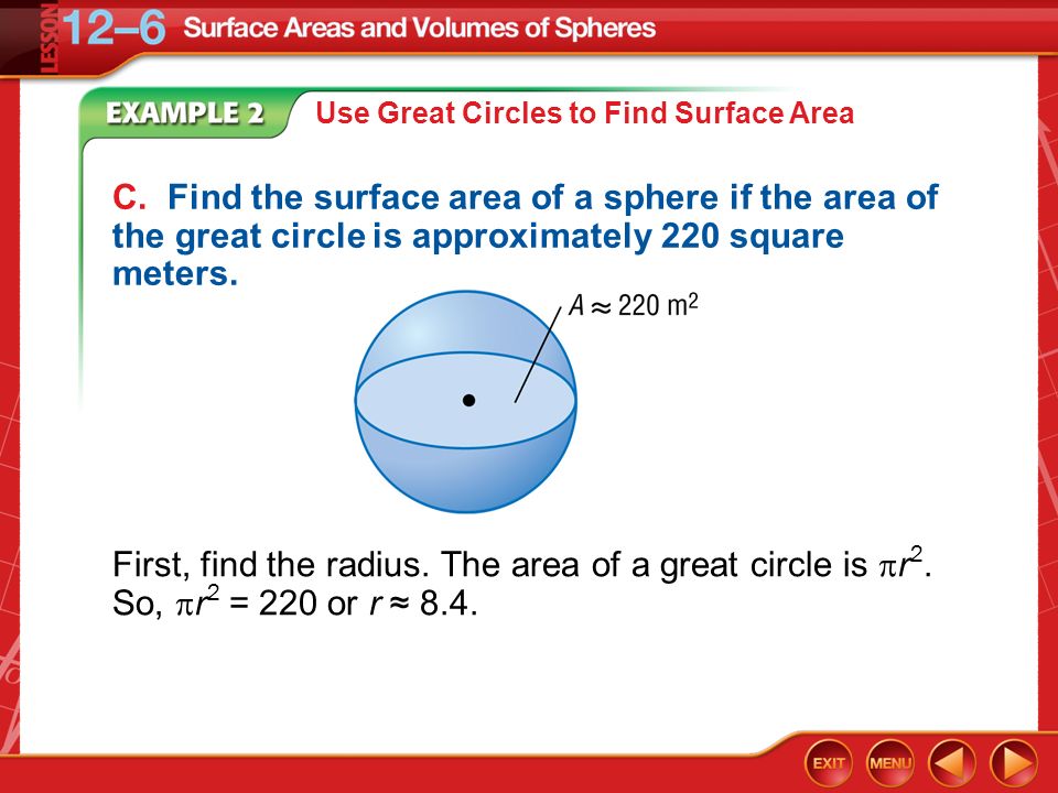 Example 2C Use Great Circles to Find Surface Area C.