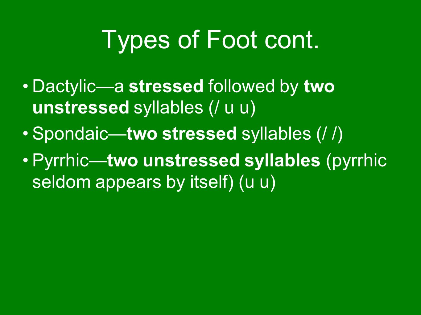 Types of Foot cont.