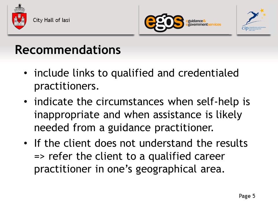 City Hall of Iasi Page 5 Recommendations include links to qualified and credentialed practitioners.