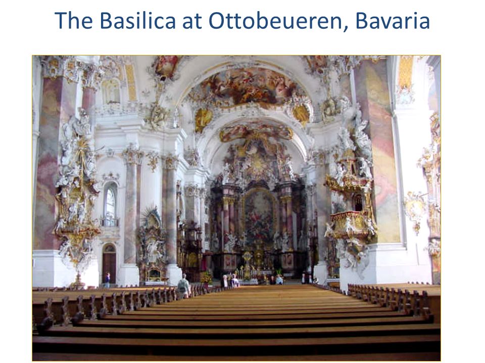 The Basilica at Ottobeueren, Bavaria