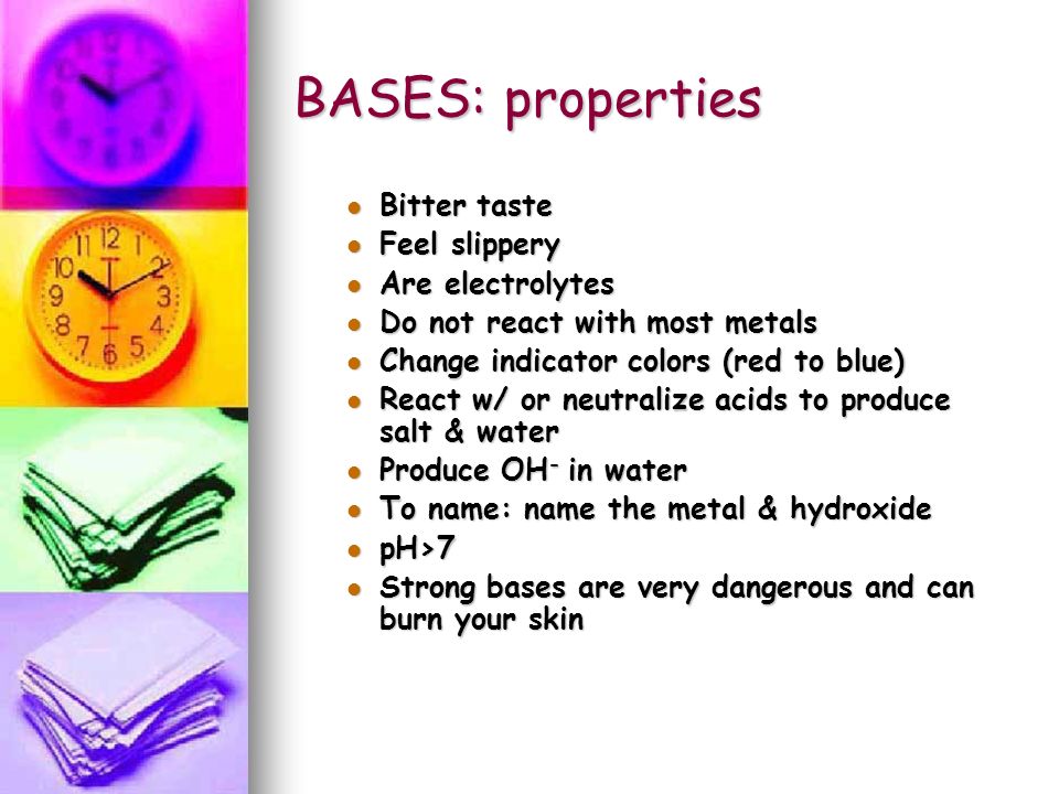 BASES- AKA: alkalis Base: chemical that produces hydroxide ions (OH -1 ) when dissolved in water.