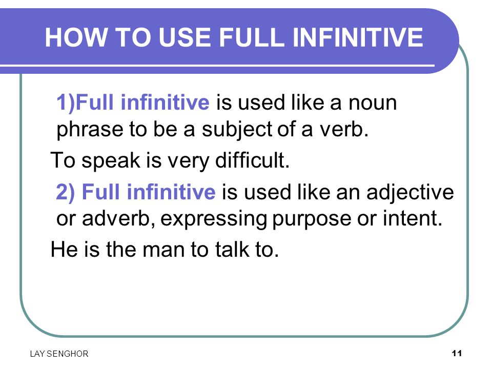 The to infinitive is used. Full Infinitive. Full Infinitive bare Infinitive правило. Full Infinitive правило. Full or bare Infinitive правило.