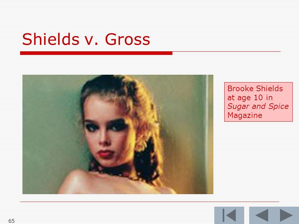 Shields v. Gross 65 Brooke Shields at age 10 in Sugar and Spice Magazine.