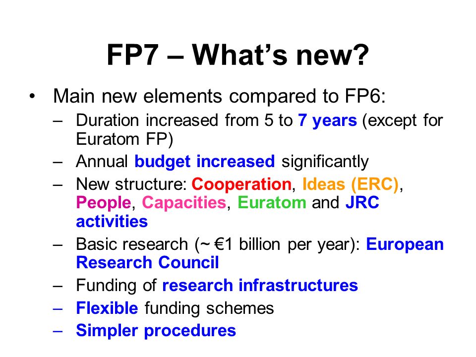 FP7 – What’s new.