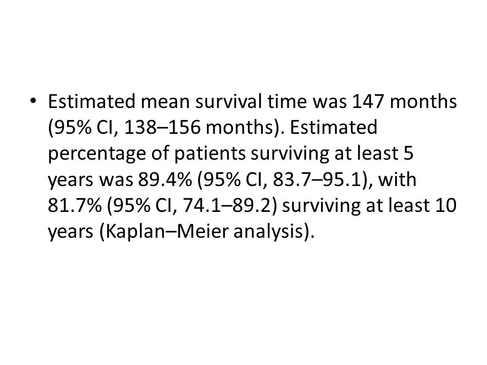 Estimated mean survival time was 147 months (95% CI, 138–156 months).