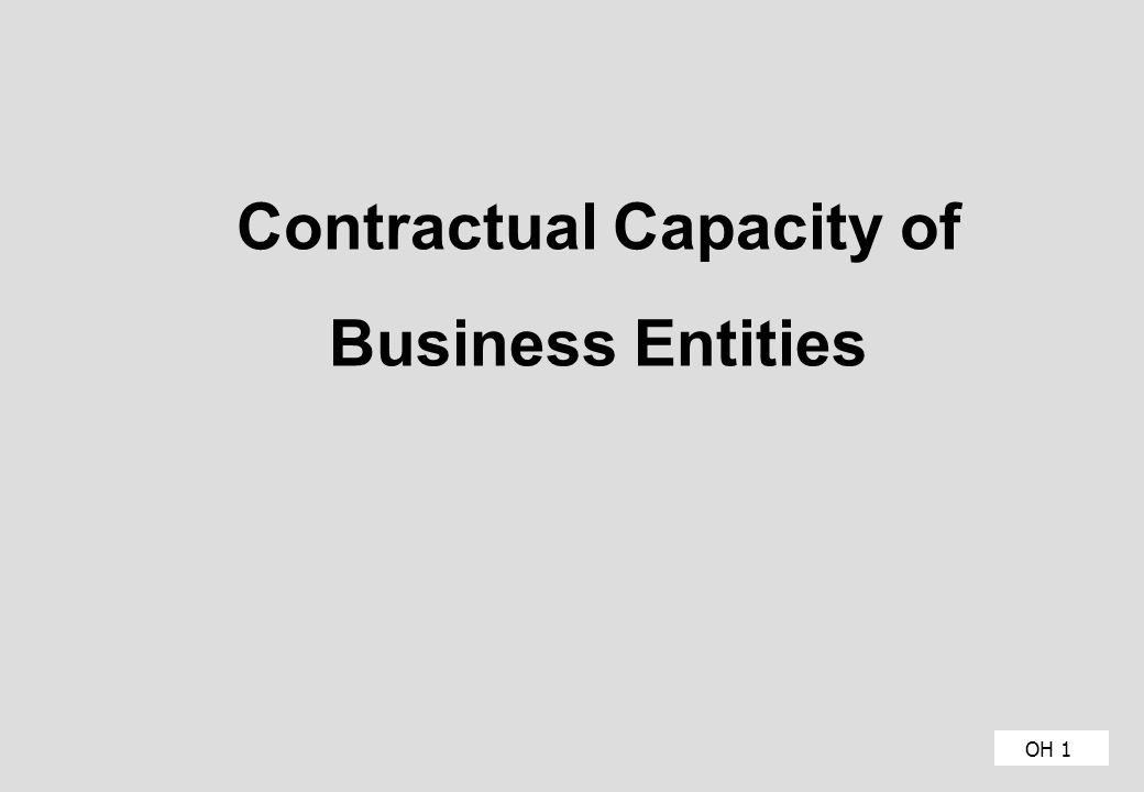 OH 1 Contractual Capacity of Business Entities