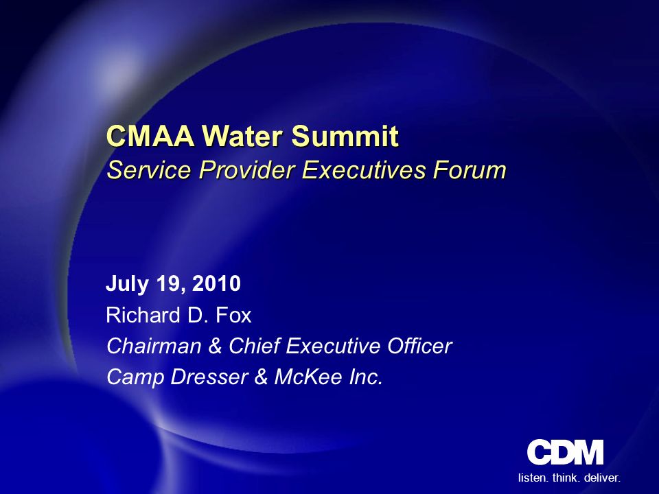 Listen Think Deliver Cmaa Water Summit Service Provider