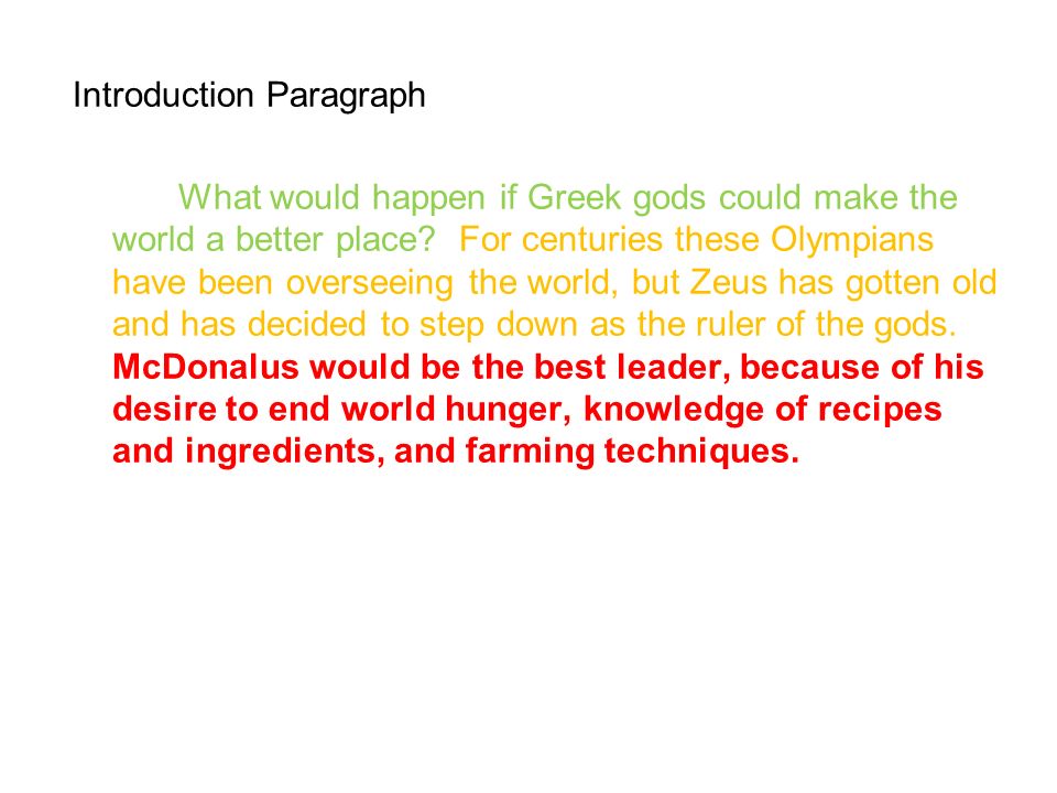 Introduction Paragraph What would happen if Greek gods could make the world a better place.