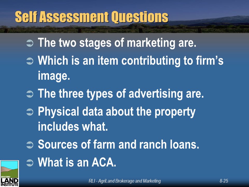 RLI - AgriLand Brokerage and Marketing8-25 Self Assessment Questions  The two stages of marketing are.