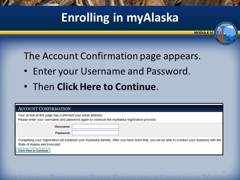 Enrolling in myAlaska The Account Confirmation page appears.