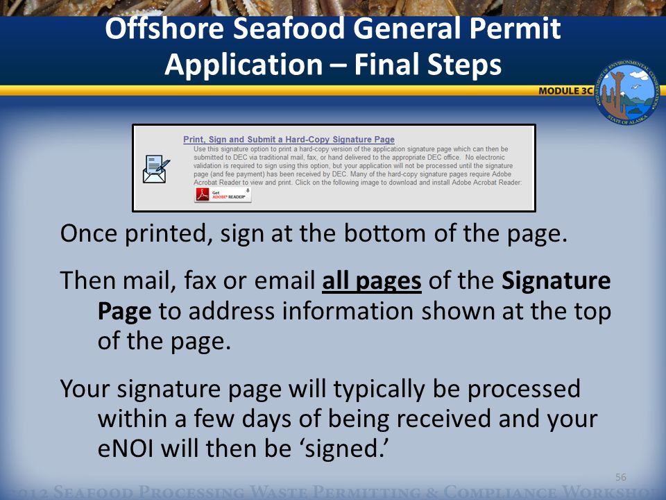 Offshore Seafood General Permit Application – Final Steps Once printed, sign at the bottom of the page.