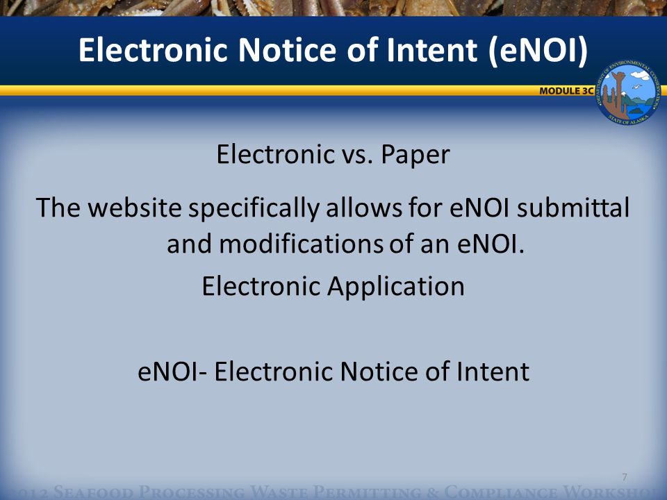 Electronic Notice of Intent (eNOI) Electronic vs.