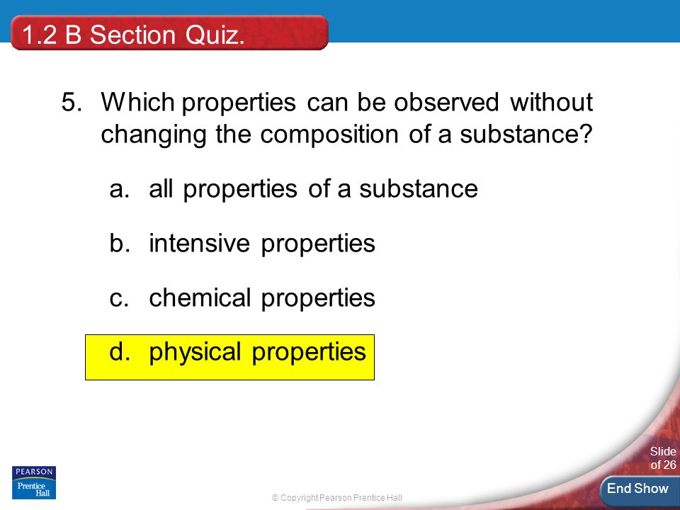 © Copyright Pearson Prentice Hall Slide of 26 End Show 1.2 B Section Quiz.