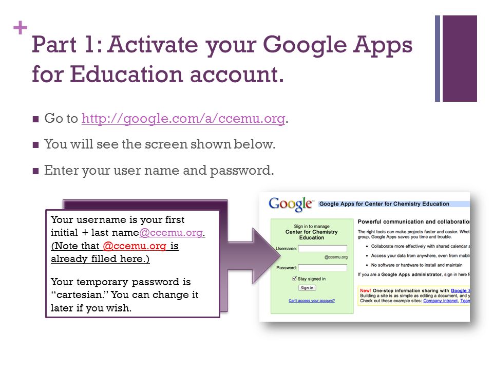 + Part 1: Activate your Google Apps for Education account.