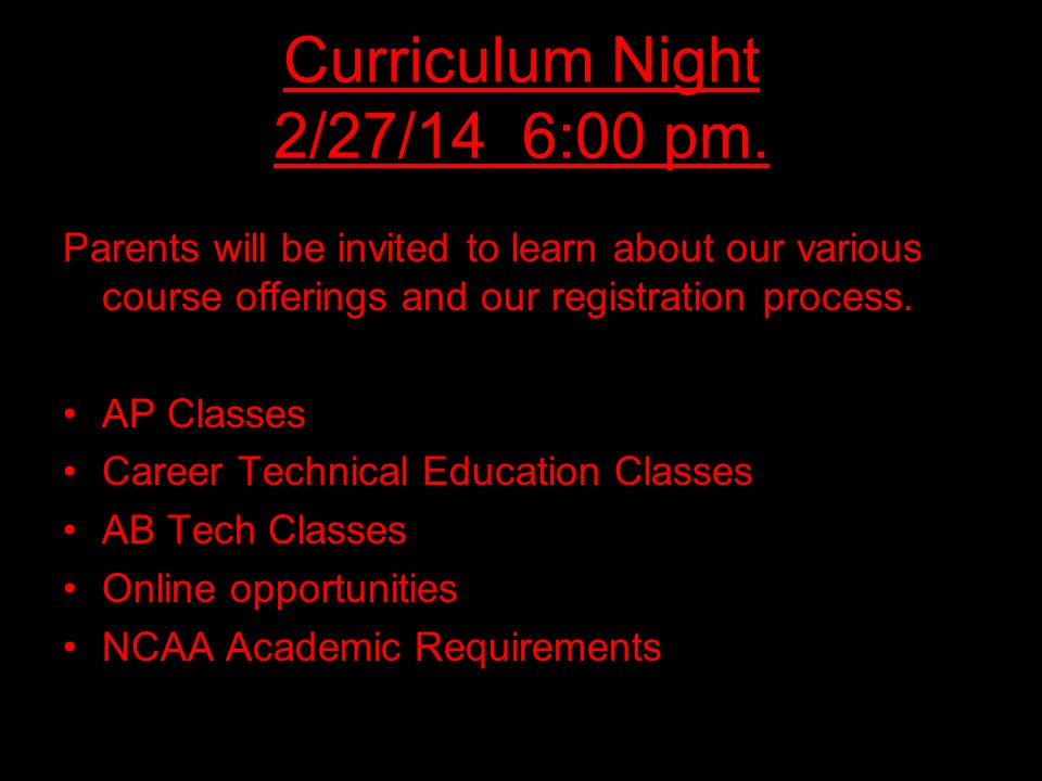 Curriculum Night 2/27/14 6:00 pm.